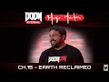 DOOM Eternal: Hugo Martin's Game Director Playthrough - Ch.15 Reclaimed Earth