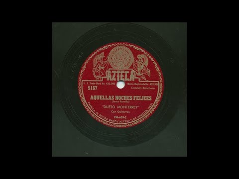 Dueto Monterrey - Aquellas Noches Felices - Azteca 5167