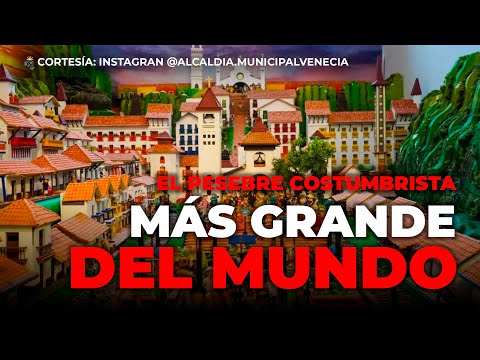 Así luce el pesebre costumbrista más grande del mundo de Venecia, Antioquia, para el mundo