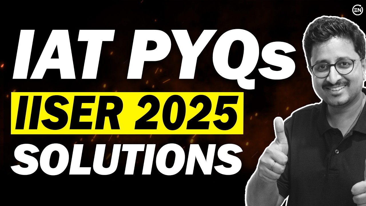 IAT 2025 Physics Solutions | IAT PYQs | IISER Aptitude Test | Eduniti | Mohit Sir
