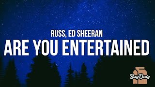 Russ - Are You Entertained (Lyrics) ft. Ed Sheeran