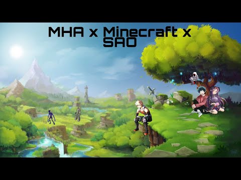 Senpai Comics and Story - Stuck in Minecraft.MHA x Minecraft x SAO-crossover
