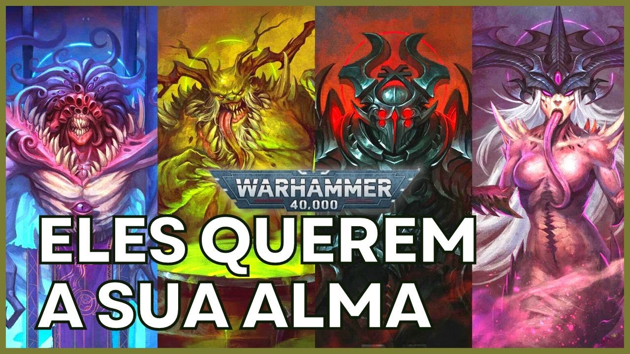 EXPLORANDO OS QUATRO DEUSES DO CHAOS - WARHAMMER 40k PT BR