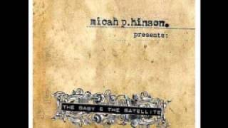 Micah P Hinson - The Leading Guy