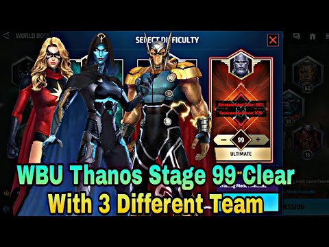 WBU Thanos Stage 99 Clear Guide | 3 Different Team Used - Marvel Future Fight