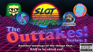 Slot It In There... The Outtakes (Series 2)