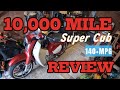 Honda Super Cub 10,000 Mile Review