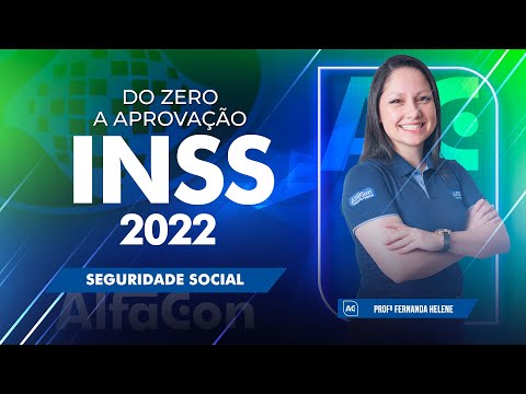 Concurso INSS 2022 - Do Zero a Aprovação - Seguridade Social - AlfaCon