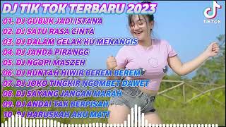 Download lagu DJ TIKTOK TERBARU 2023 - DJ GUBUK JADI ISTANA X DJ SATU RASA CINTA X DJ DALAM GELAK KU MENANGIS mp3