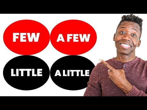 Différence Entre: Few, A Few, Little, A Little