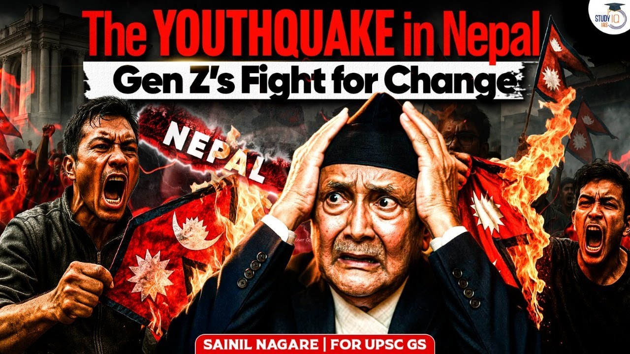 Youthquake in Nepal | Why Gen Z is Challenging the Government? | Real Reason Explained | StudyIQ IAS