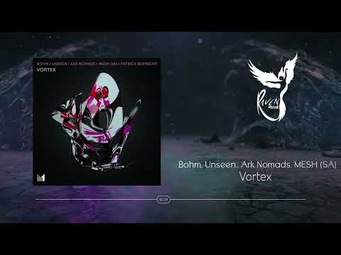 Bohm, Unseen, Ark Nomads, MESH (SA) - Vortex [Einmusika Recordings]