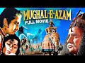 MUGHAL E AZAM Full Bollywood Movie Madhubala Dilip Kumar Prithviraj K Hindi Romantic Movie
