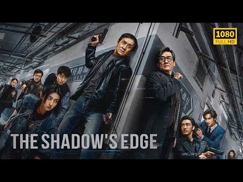 The Shadow's Edge 2025 || Jackie Chan, Zhang Zifeng || How Jackie Made This $100M Action Heist Work