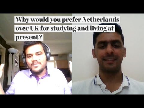 Why to study and live in Netherlands 🇳🇱 over UK 🇬🇧?
