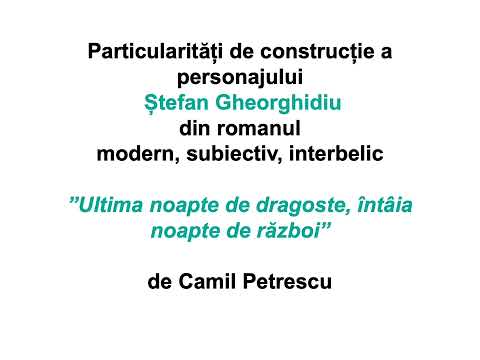 Ștefan Georghidiu, personaj- narator din romanul, subiectiv, modern, interbelic, Rezolvare BAC