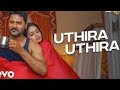 Uthira Uthira song|| song by:D.Imman||song from Pon Manickavel||best song in 2021||mostly watched.