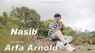 Download lagu ARFA ARNOLD - NASIB SEBATANG KARA mp3