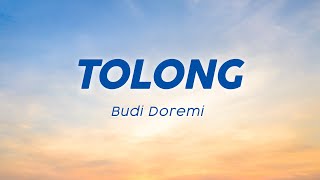 Download lagu Budi Doremi Tolong Viral Tiktok Tolong katakan pad... mp3