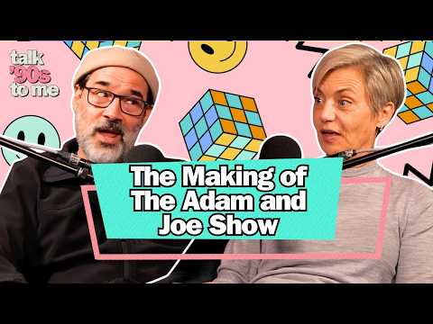 Making of The Adam and Joe Show with Adam Buxton | Talk ’90s To Me