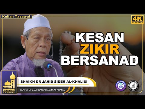 Memahami Alam Melalui Zikir Bersanad - Syeikh Dr. Hj. Jahid Hj. Sidek Al-Khalidi