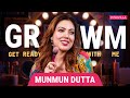Get Ready With Me Ft Munmun Dutta Glam Makeup Transformation GRWM PINKVILLA Munmundutta5317