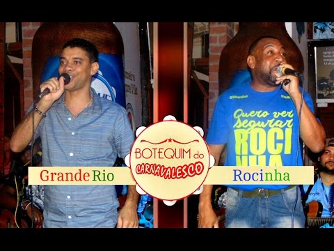Botequim do Carnavalesco - Grande Rio e Rocinha