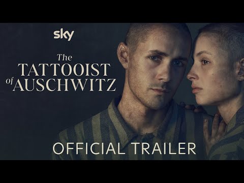 The Tattooist of Auschwitz | Official Trailer | Sky