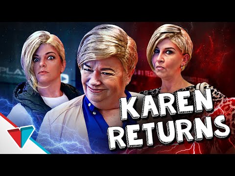 Karen wants a showdown - Karen Returns