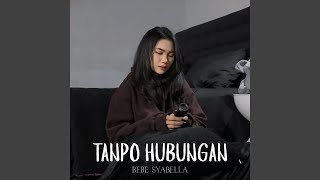 Download lagu Tanpo Hubungan (Akustik) mp3
