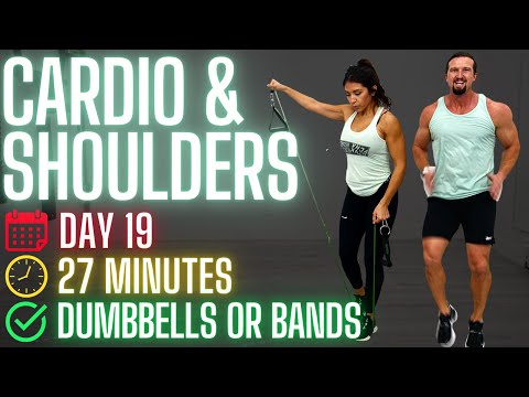 Cardio and Shoulders Workout - Dumbbells or Resistance Bands - 31 DoF Day 19