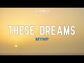 MYMP These Dreams Official Lyric Video