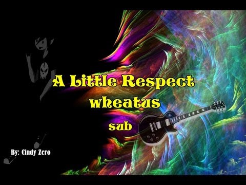 A Little Respect-Wheatus sub español_ingles