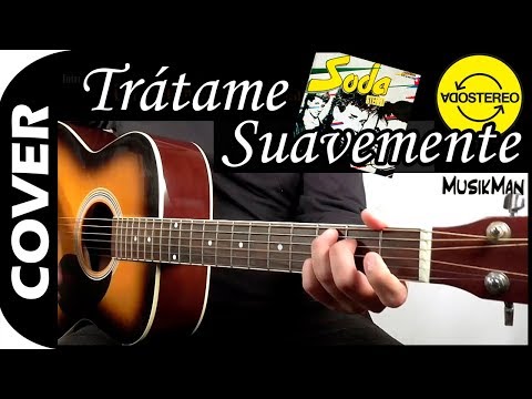 Trátame suavemente - Soda Stereo