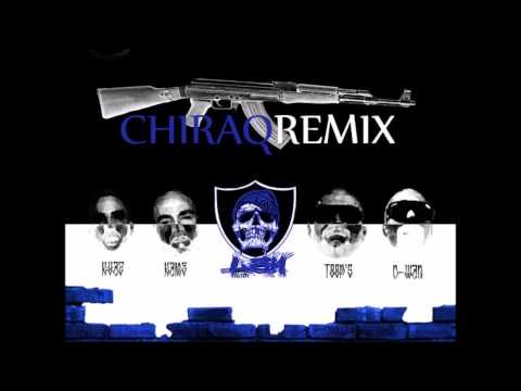 REMIX CHIRAQ - LBN ( Toop's / Kame  / Kyaz / D-wan