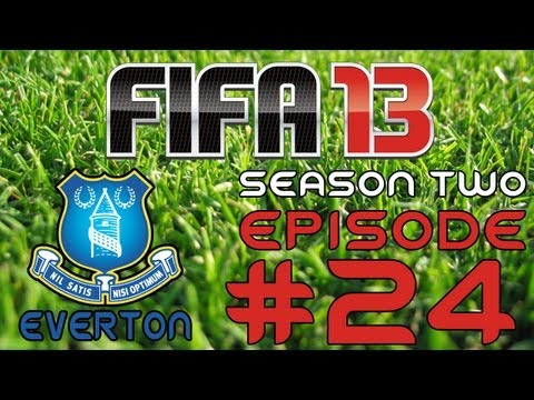 FIFA 13 - Career mode - EVERTON ep24