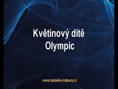 Květinový dítě - Olympic Karaoke tip