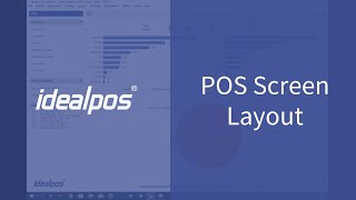 POS Screen Layout | Idealpos 7.1 Overview
