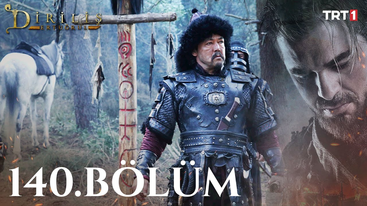 Dirilis Ertugrul - Resurrection Season 5 Episode 140 With English Subtitles
