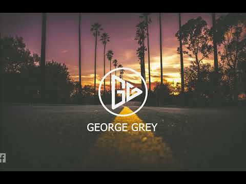 George Grey - How Long