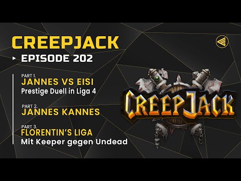 [DE] Jannes gegen Eisi | Creepjack 202 - Warcraft 3