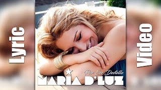 Maria D'Luz - Por Ese Destello (Lyric Video)