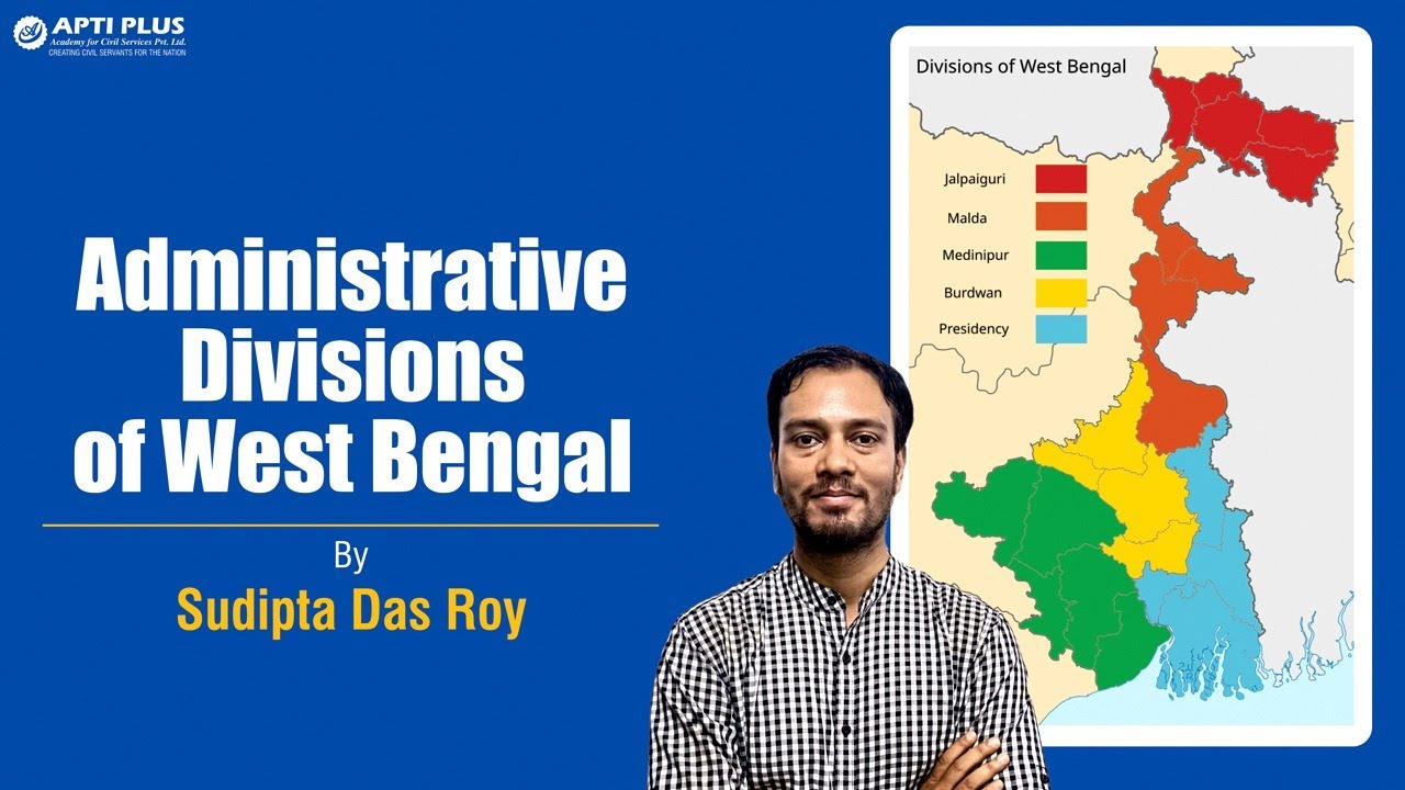 WBCS Exam-এর অত্যন্ত গুরুত্বপূর্ণ Topic|Administrative Divisions of WB for WBCS | APTI PLUS,Kolkat