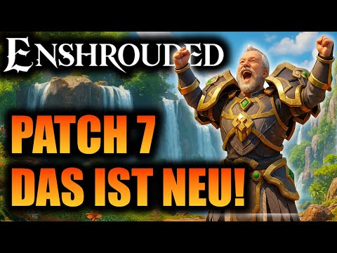 Alle neuen Inhalte von Enshrouded Patch 7 Wake of the Water!