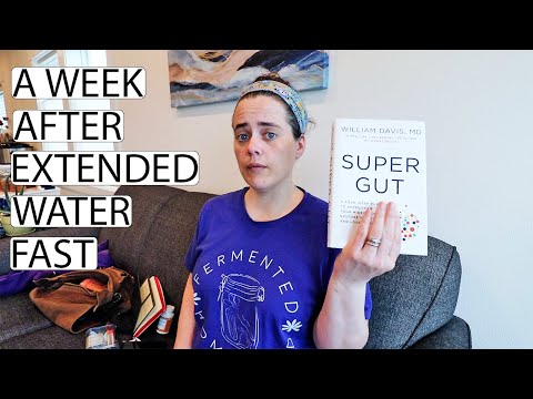 Wellness Wednesday | A Week After My 16 Day Water Fast | What's Next? | Fermented Homestead