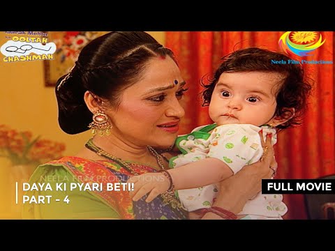 Daya Ki Pyari Beti! I FULL MOVIE | Part 4 | Taarak Mehta Ka Ooltah Chashmah Ep 1646 to 1648