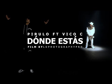 DÓNDE ESTÁS - Pirulo Feat. Vico C (Official Music Video)