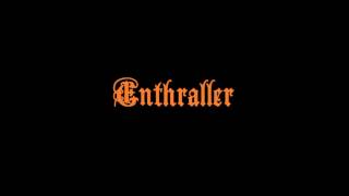 Enthraller- Illness Of Mankind