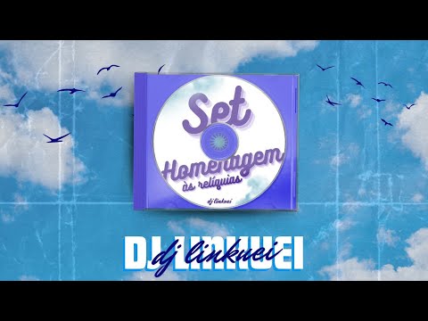 SET MEGA FUNK - HOMENAGEM ÀS RELÍQUIAS (DJ Linkuei) Especial 500 inscritos