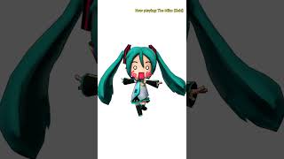- The Miku (Eek!)